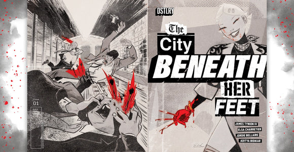 DSTLRY’S THE CITY BENEATH HER FEET #1 by James Tynion IV & Elsa Charretier Sells Out