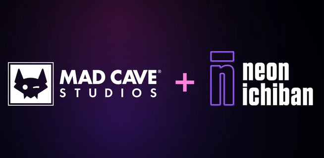 MAD CAVE JOINS NEON ICHIBAN