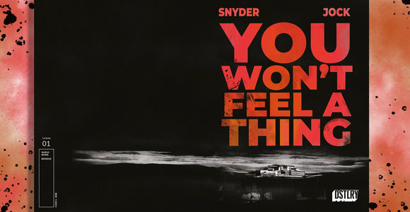 SDCC 2024: Scott Snyder & Jock Announce YOU WON'T FEEL A THING