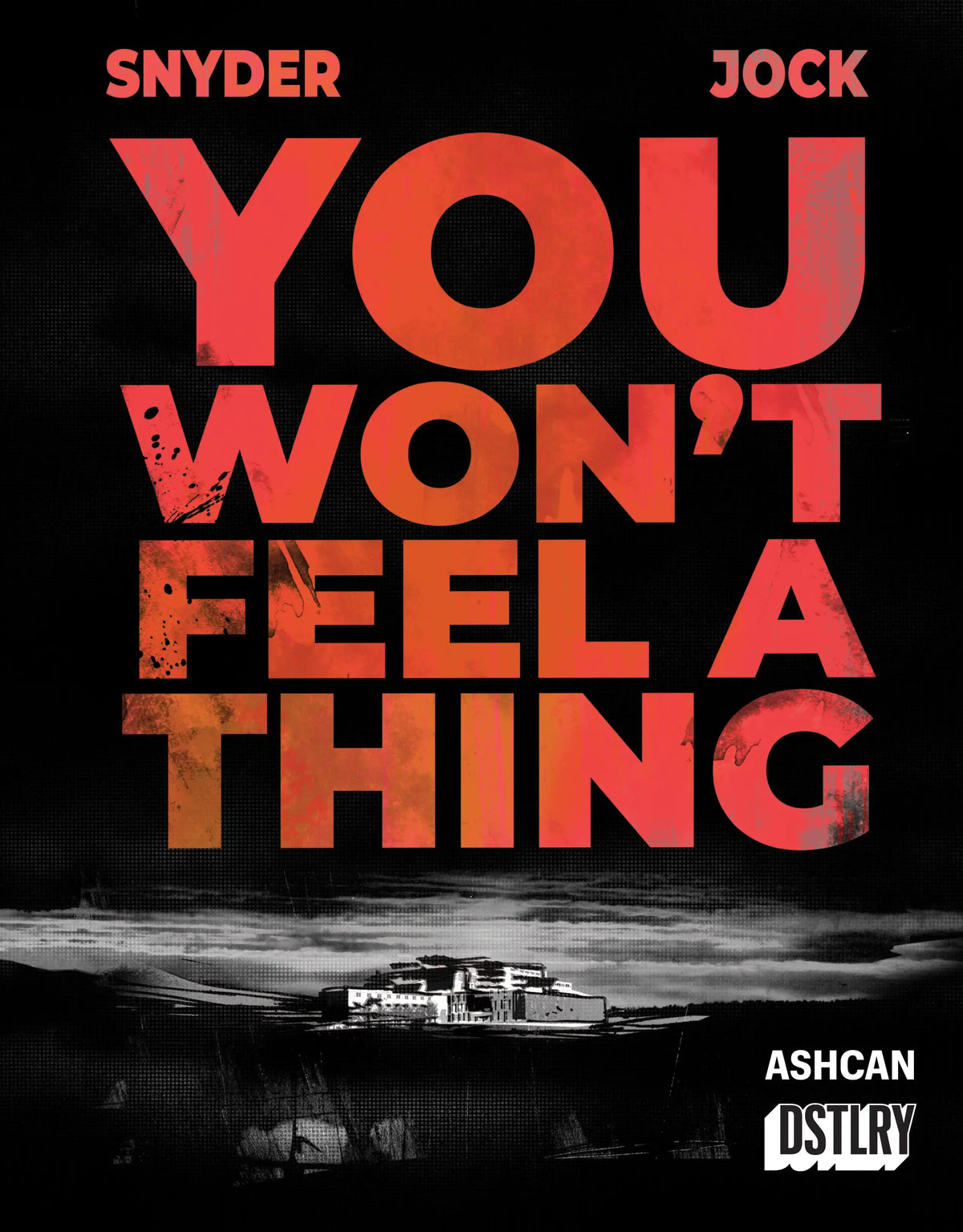 You Won't Feel A Thing #1 Ashcan