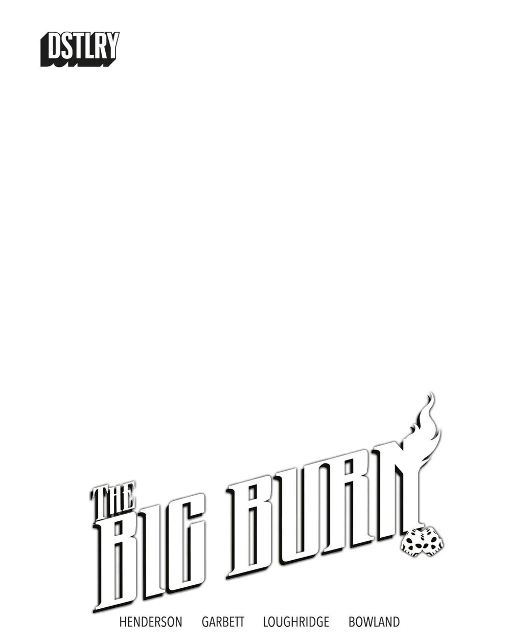 The Big Burn #1 (Cover G - Sketch)