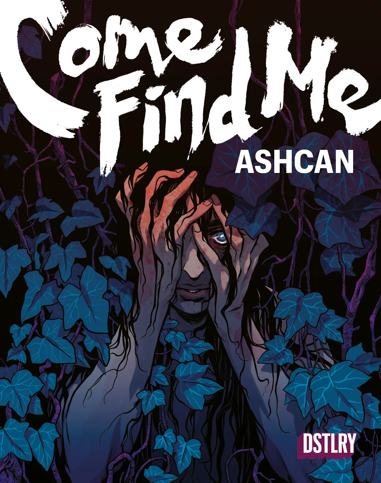 Come Find Me (Ashcan)