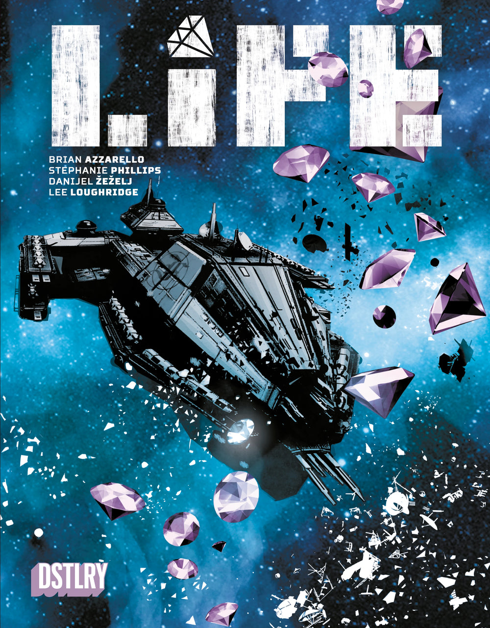 LIFE #1 (Cover A - Žeželj) – DSTLRY LIFE #1 (Cover A - Žeželj) – DSTLRY