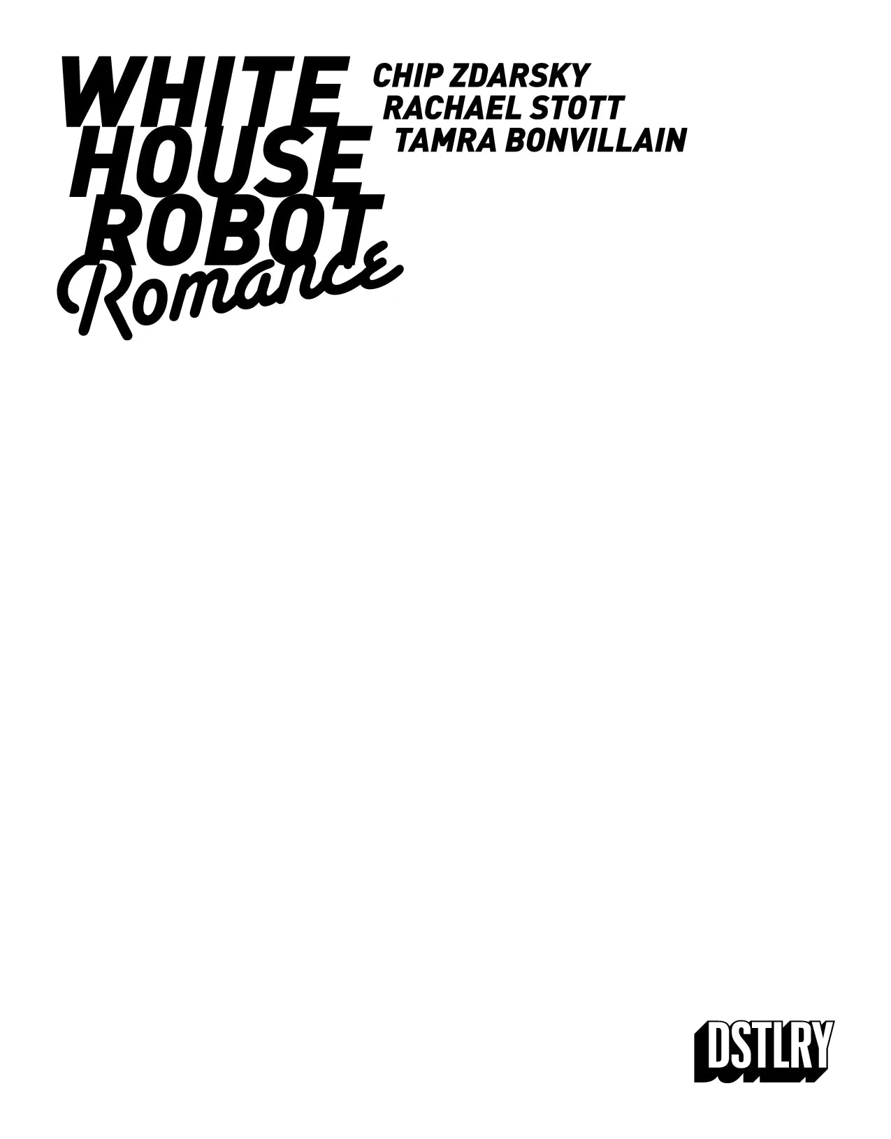 White House Robot Romance #1 (Cover F - Sketch)